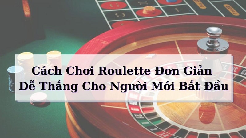 Game Roulette là một trò cá cược đổi thưởng hấp dẫn